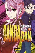 Portada de Dan Da Dan 03 de Yukinobu Tatsu, edición en castellano de Norma Editorial